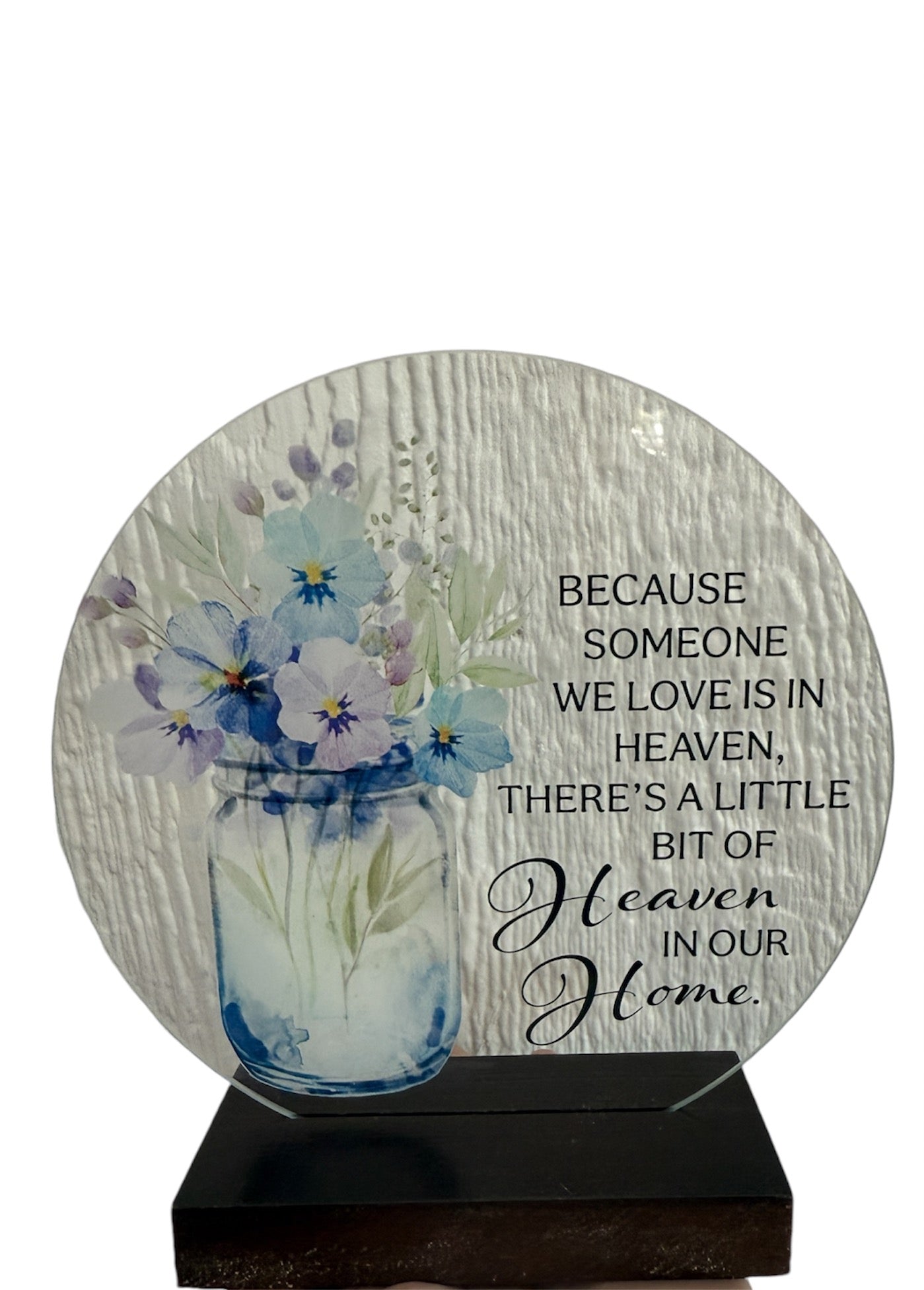 Memorial- "Heaven In Our Home" Round Sitter