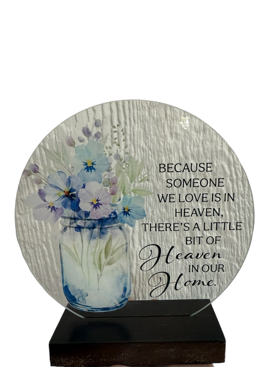 Memorial- "Heaven In Our Home" Round Sitter